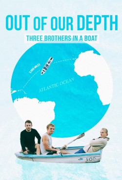 Out of Our Depth: Three Brothers in a Boat Out of Our Depth: Three Brothers in a Boat
