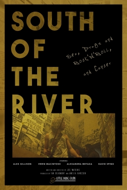 South of the River South of the River