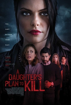 A Daughter's Plan to Kill A Daughter's Plan to Kill