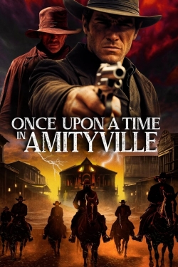 Once Upon a Time in Amityville Once Upon a Time in Amityville
