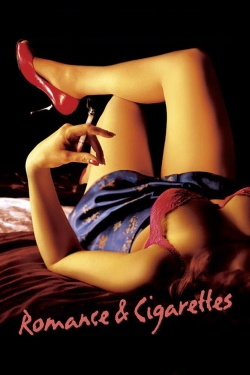 Romance & Cigarettes Romance & Cigarettes