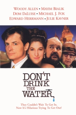 Don't Drink the Water Don't Drink the Water