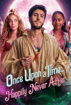 Once Upon a Time... Happily Never After Once Upon a Time... Happily Never After