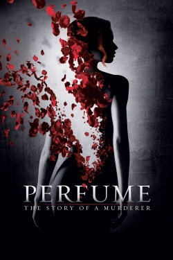 Perfume: The Story of a Murderer Perfume: The Story of a Murderer