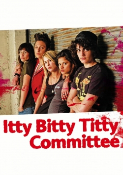 Itty Bitty Titty Committee Itty Bitty Titty Committee