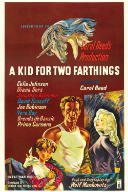 A Kid for Two Farthings A Kid for Two Farthings