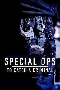 Special Ops: To Catch A Criminal Special Ops: To Catch A Criminal