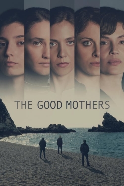 The Good Mothers The Good Mothers