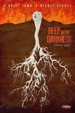 Deep in the Darkness Deep in the Darkness