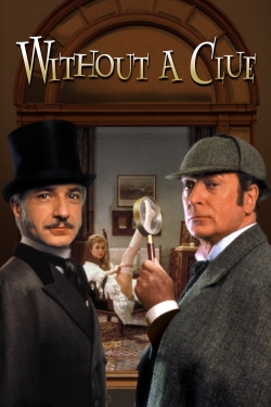 Without a Clue Without a Clue