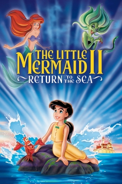 The Little Mermaid II: Return to the Sea The Little Mermaid II: Return to the Sea