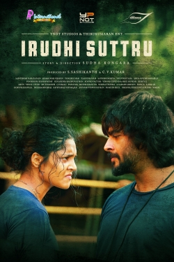 Irudhi Suttru Irudhi Suttru