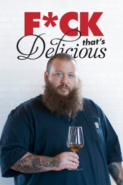 F*ck That's Delicious F*ck That's Delicious