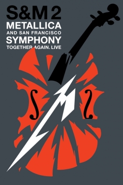 Metallica & San Francisco Symphony: S&M2 Metallica & San Francisco Symphony: S&M2