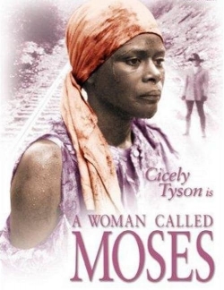 A Woman Called Moses A Woman Called Moses