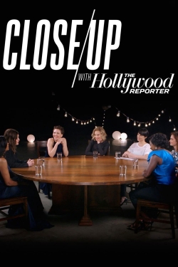 Close Up with The Hollywood Reporter Close Up with The Hollywood Reporter
