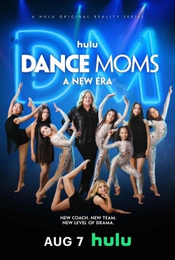 Dance Moms: A New Era Dance Moms: A New Era