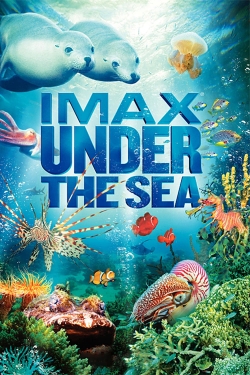 Under the Sea 3D Under the Sea 3D