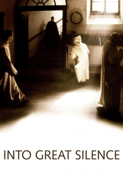 Into Great Silence Into Great Silence
