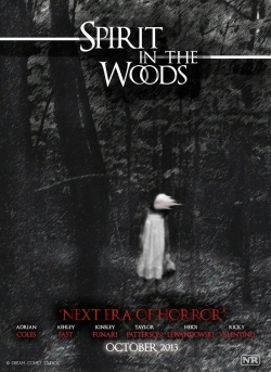 Spirit in the Woods Spirit in the Woods