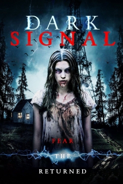 Dark Signal Dark Signal