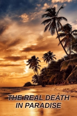 The Real Death in Paradise The Real Death in Paradise