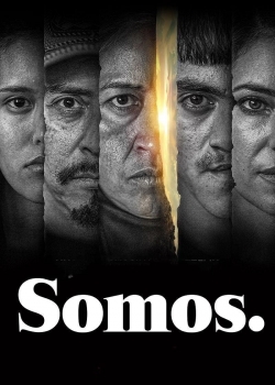Somos. Somos.