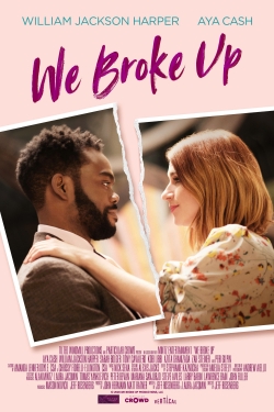 We Broke Up We Broke Up