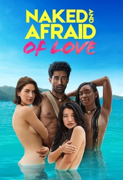 Naked and Afraid of Love Naked and Afraid of Love