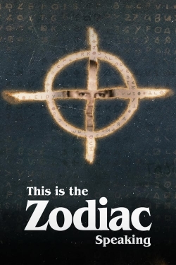 This Is the Zodiac Speaking This Is the Zodiac Speaking