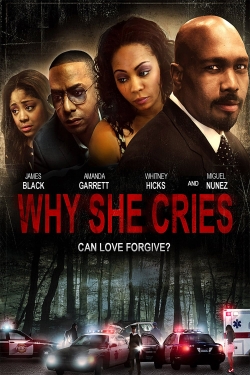 Why She Cries Why She Cries