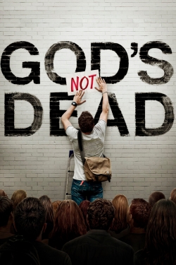 God's Not Dead God's Not Dead