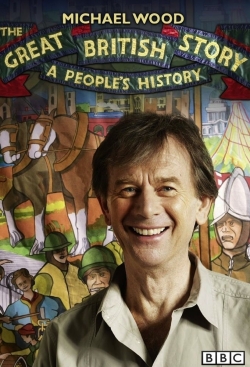 The Great British Story: A People's History The Great British Story: A People's History