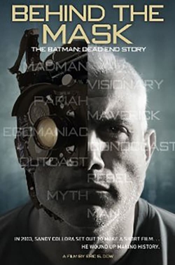 Behind the Mask: The Batman Dead End Story Behind the Mask: The Batman Dead End Story