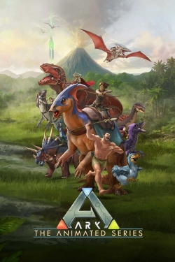ARK: The Animated Series ARK: The Animated Series