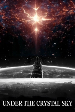 Under the Crystal Sky Under the Crystal Sky