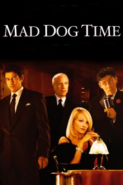 Mad Dog Time Mad Dog Time