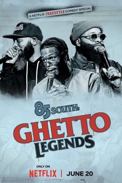 85 South: Ghetto Legends 85 South: Ghetto Legends