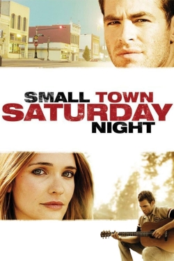 Small Town Saturday Night Small Town Saturday Night