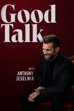 Good Talk With Anthony Jeselnik Good Talk With Anthony Jeselnik