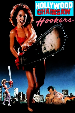 Hollywood Chainsaw Hookers Hollywood Chainsaw Hookers