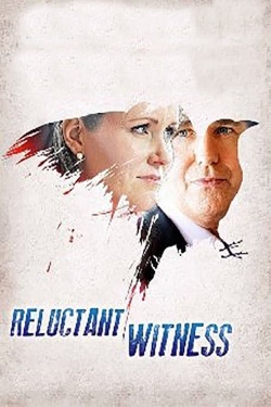 Reluctant Witness Reluctant Witness