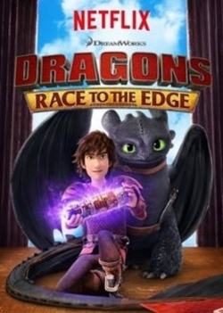 Dragons: Race to the Edge Dragons: Race to the Edge