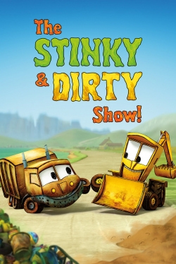 The Stinky & Dirty Show The Stinky & Dirty Show