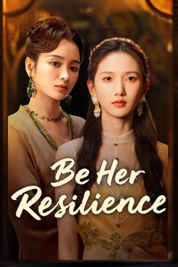 Be Her Resilience Be Her Resilience