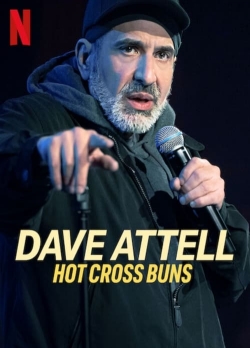 Dave Attell: Hot Cross Buns Dave Attell: Hot Cross Buns