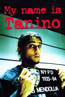 My Name Is Tanino My Name Is Tanino