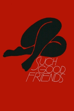 Such Good Friends Such Good Friends