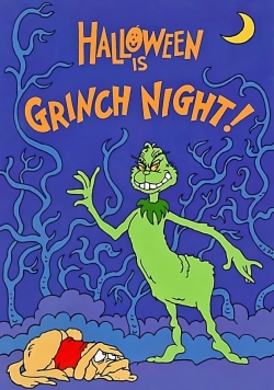 Halloween Is Grinch Night Halloween Is Grinch Night