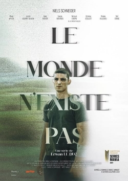 Le monde n'existe pas Le monde n'existe pas
